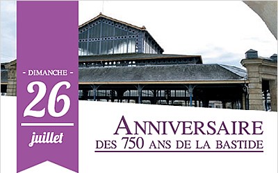 Anniversaire des 750 ans de la Bastide
